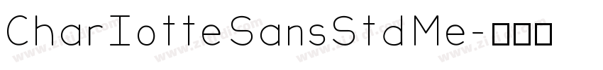CharIotte SansStd Me字体转换